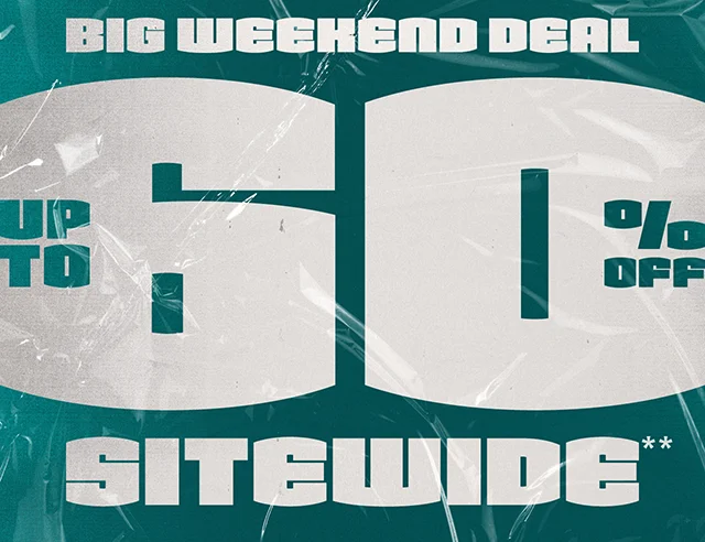 Hours Left Big Weekend Deal Up to 60% Off Sitewide Not Combinable with Other Offers. Shop Now