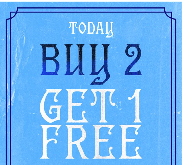 Today! Buy 2 Get 1 Free Sitewide. Not combinable with other offers.