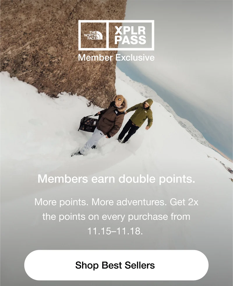THE XPLR PASS Member Exclusive. Members earn double points. 11.15-11.18. Shop Best Sellers