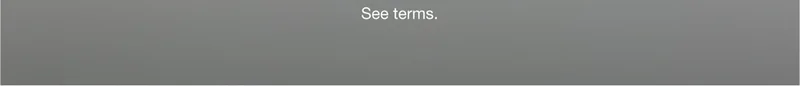 See Terms