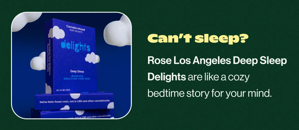 Rose Los Angeles Deep Sleep Delights