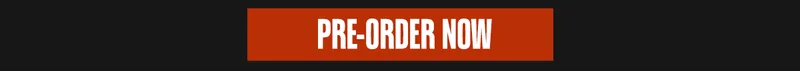 PRE-ORDER NOW