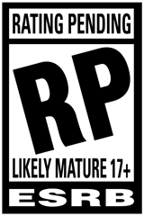 RATING PENDIG | RP | LIKELY MATURE 17+ | ESRB