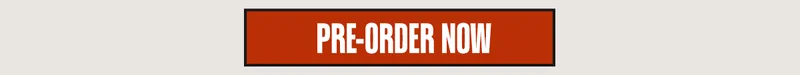 PRE-ORDER NOW
