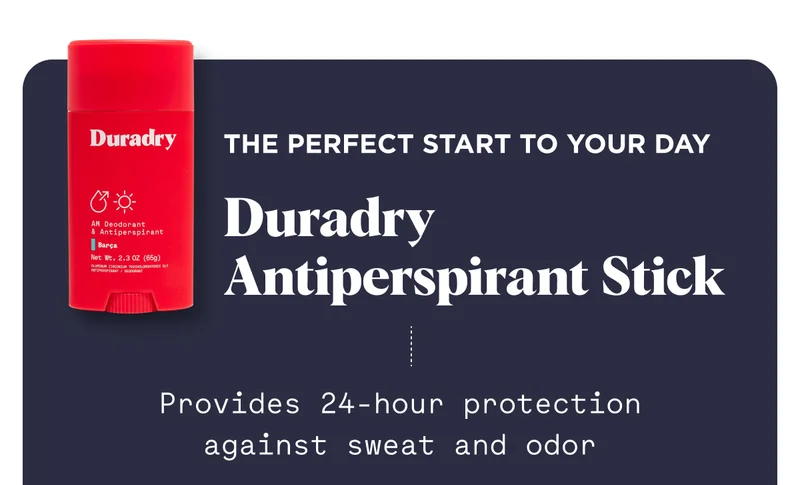 The Perfect Start To Your Day Duradry  Antiperspirant Stick Provides 24-hour protection against sweat and odor