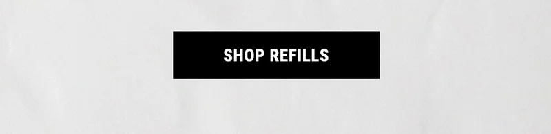 Shop Refills