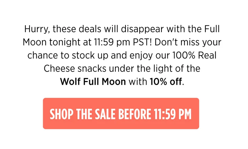 Moon Cheese | Shop the sale before 1/27 for 10% off Wolf Full Moon Sale