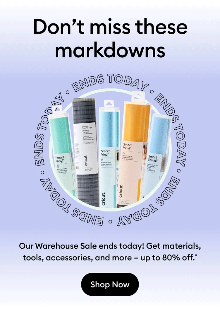 warehouse sale ends today.