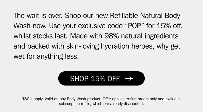 Body Wash is here