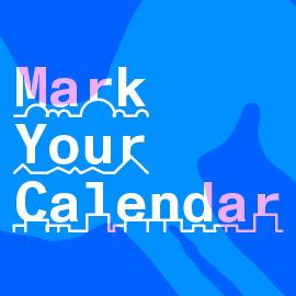 Blue and pink graphic that reads "Mark Your Calendar"