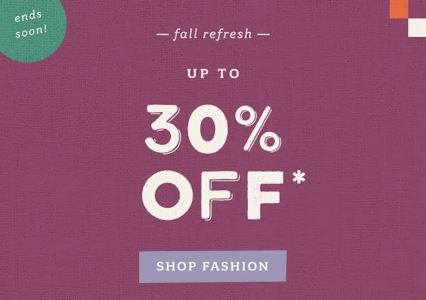 Up to 30% off shop fashion ==