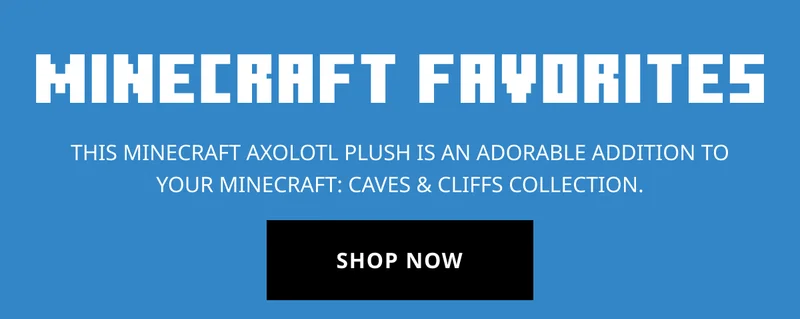 Shop Minecraft Favorites!