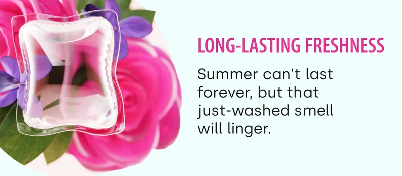 Long-Lasting Freshness  Summer can't last forever, but that just-washed smell will linger.