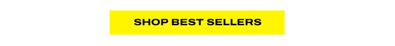 SHOP BEST SELLERS