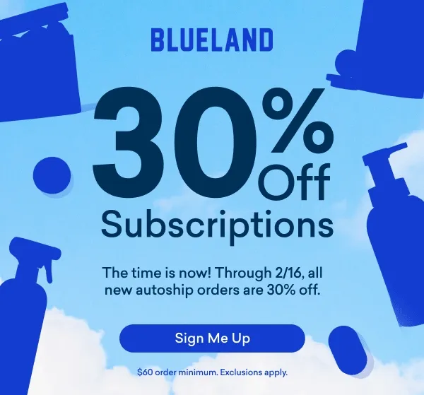 For a limited time, get 30% off all new autoship orders!