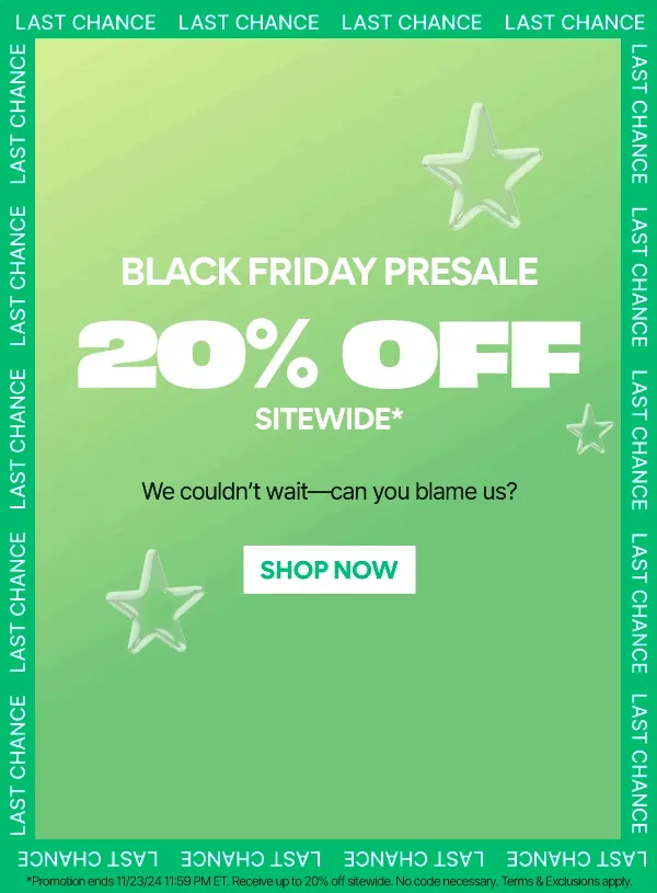 BLACK FRIDAY PRESALE