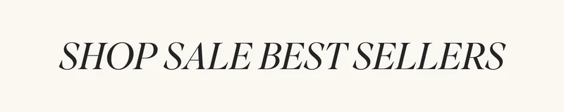 SHOP SALE BEST SELLERS