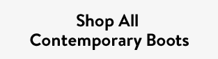 Shop All Contemporary Boots