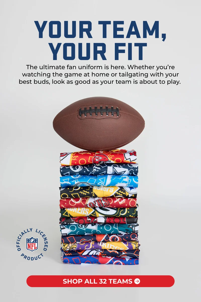 YOUR TEAM, YOUR FIT: The ultimate fan uniform is here. Whether you’re watching the game at home or tailgating with your best buds, look as good as your team is about to play.