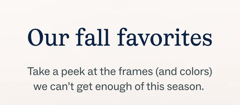 Our fall favorites