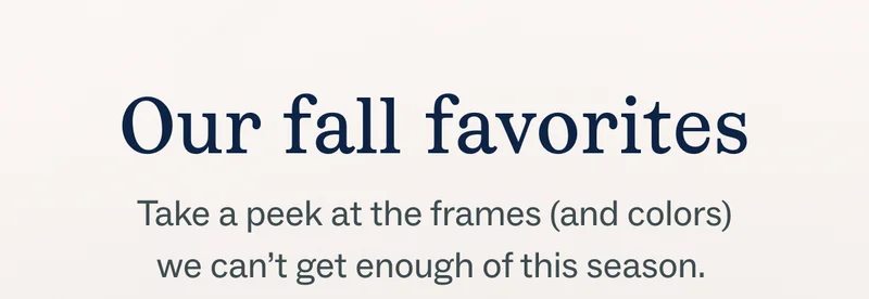 Our fall favorites