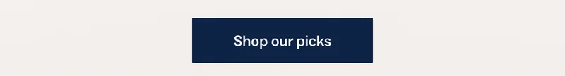 Shop our picks