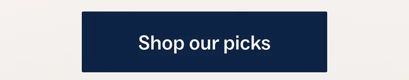 Shop our picks