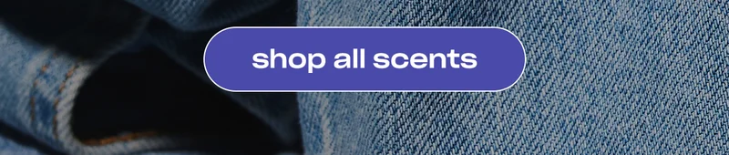 Shop all scents. ↗