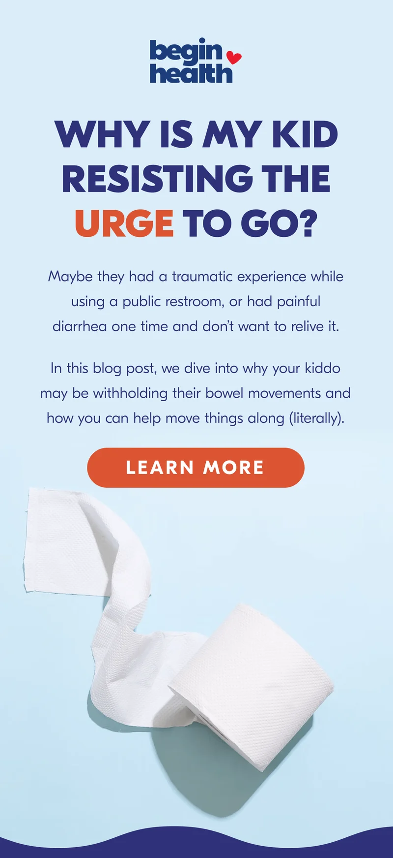 Why is my kid resisting the urge to go?