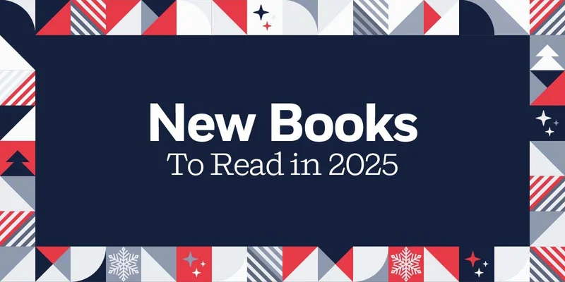 New Books To Read in 2025