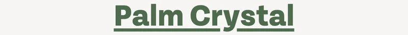 Palm Crystal