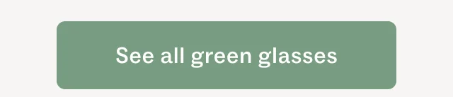 See all green glasses