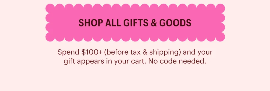 Shop All Gifts & Goods