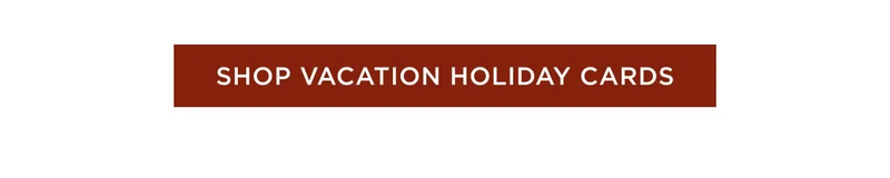 Shop Vacation Holiday Cards