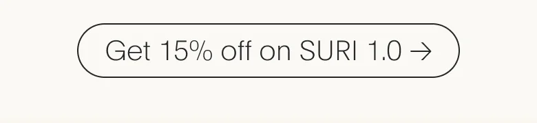 Shop 15% OFF on SURI 1.0