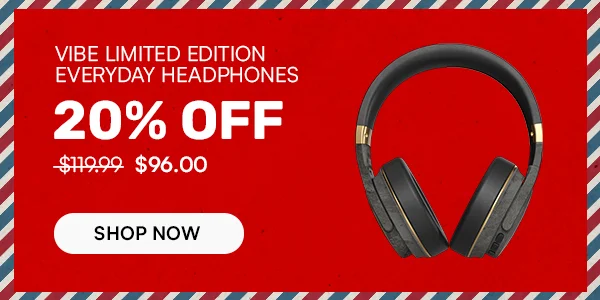20% off Vibe Everyday Headphones