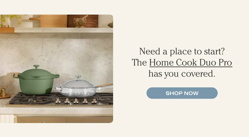 Need a place to start? The Home Cook Duo Pro has you covered.
