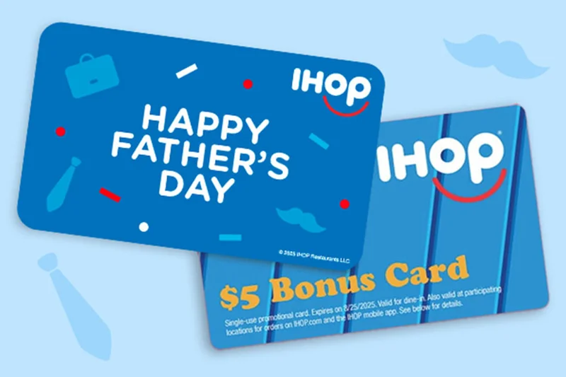 A photo of an IHOP Gift Card reading Happy Father’s Day with a $5 Bonus Card.
