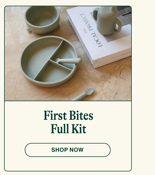 First Bites Full Kit. Shop Now