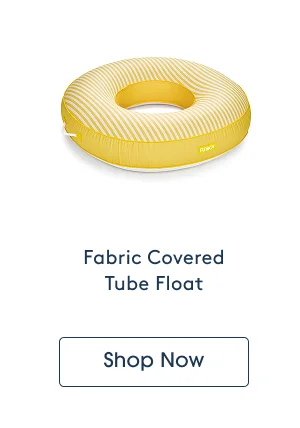Shop - Fabric Covered Tube Float
