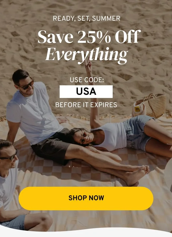Save 25% off everything