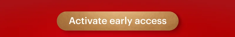 Activate early access