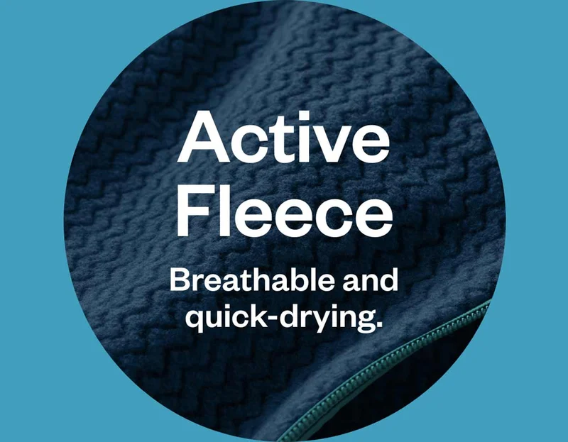 Active fleece: breathable and quick drying.