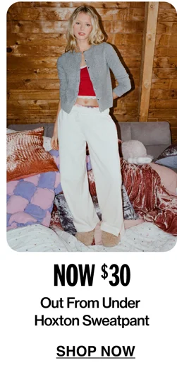 NOW $30 | Out From Under Hoxton Sweatpant