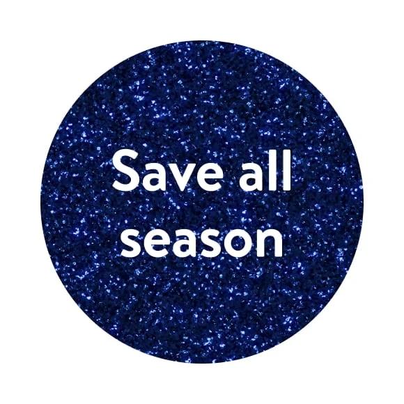 Save all season