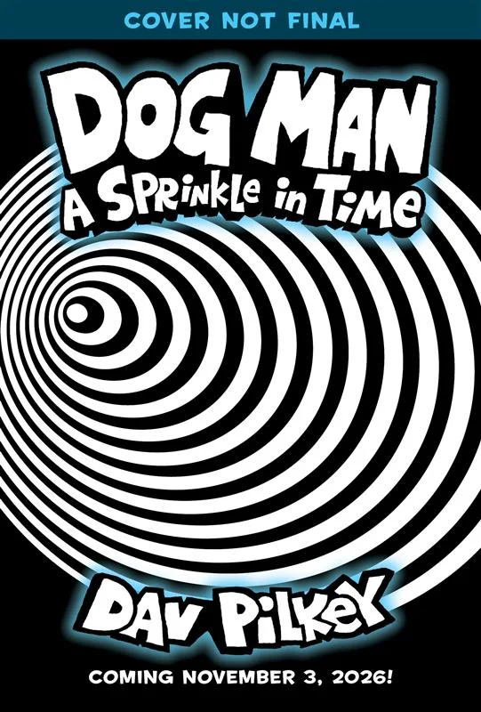 BOOK | Dog Man: A Sprinkle in Time by Dav Pilkey