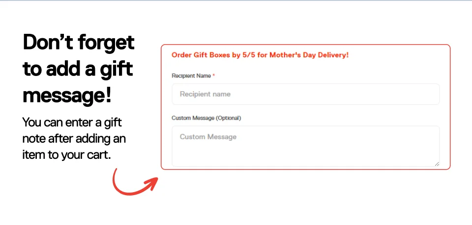 Don't forget to add a gift message! You can enter a gift note after adding an item to your cart.