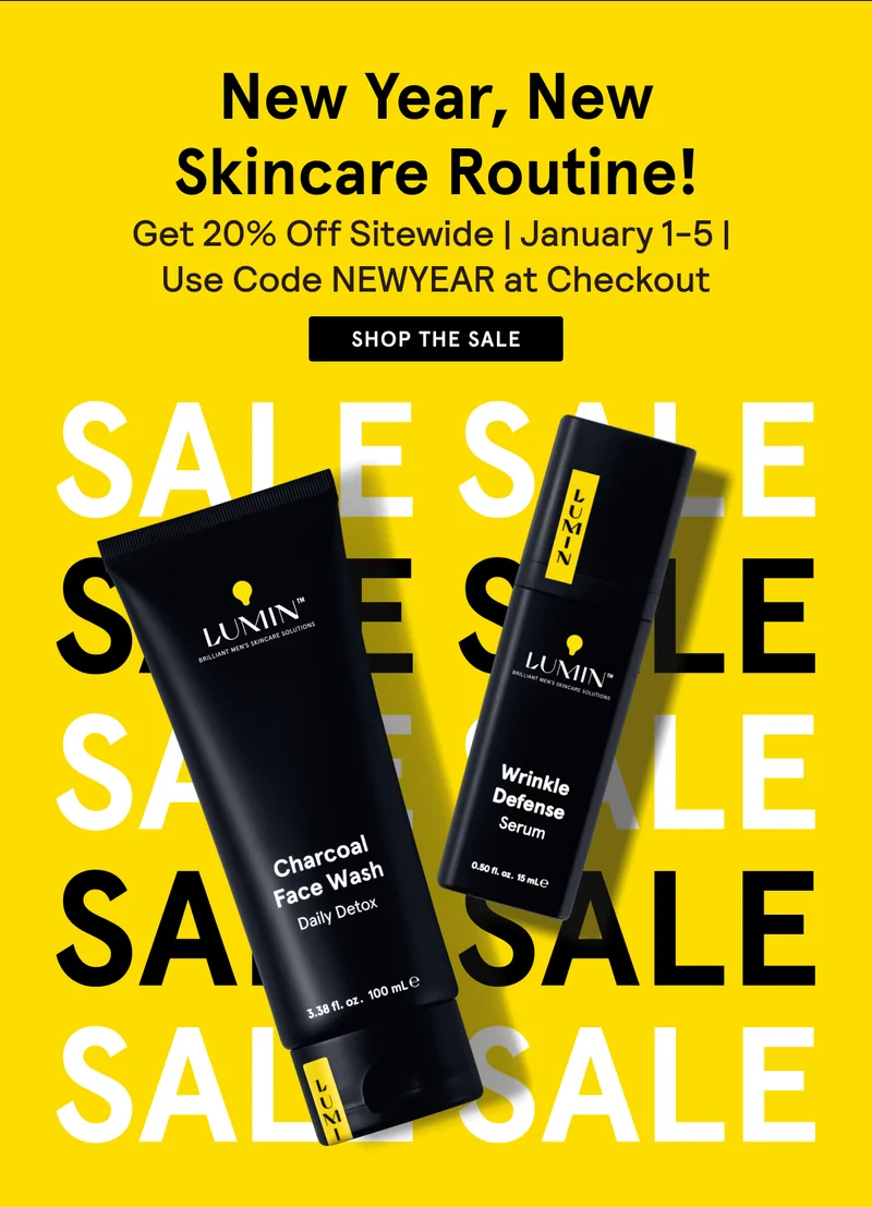 New Year, New Skincare Routine! Take 20% Off Sitewide | 1/1-1/5 | Use Code NEWYEAR at Checkout