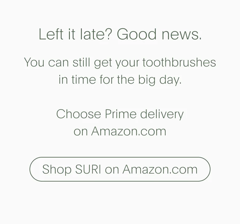 Left it late? Get SURI tomorrow, from Amazon