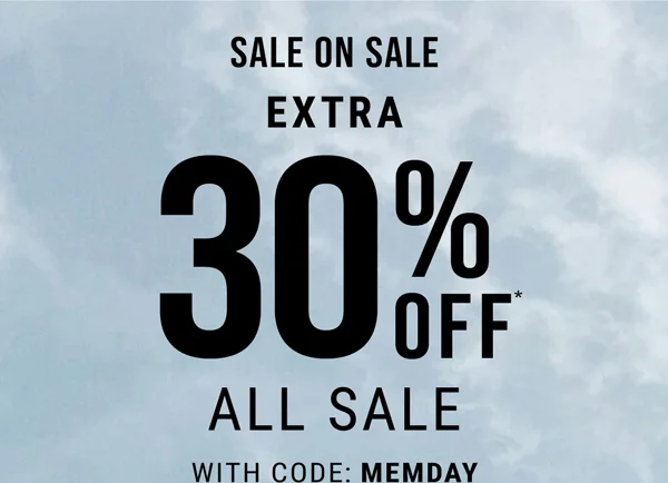 Sale on Sale Extra 30% Off* All Sale With Code: discount code